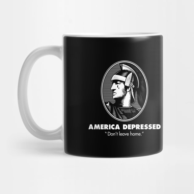 America Depressed by FAKE NEWZ DESIGNS